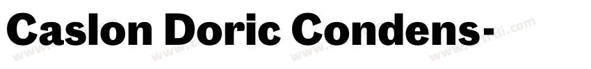 Caslon Doric Condens字体转换 Caslon Doric Condens字体转换